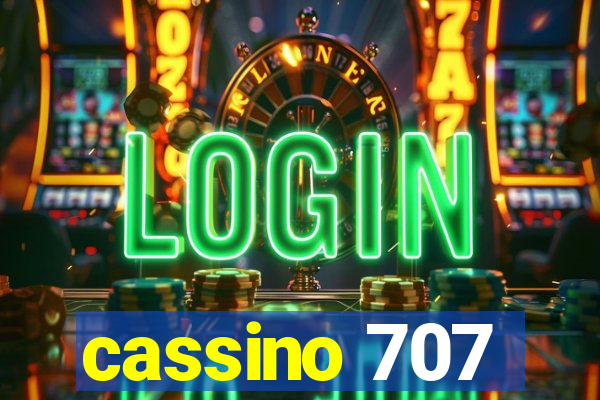 cassino 707